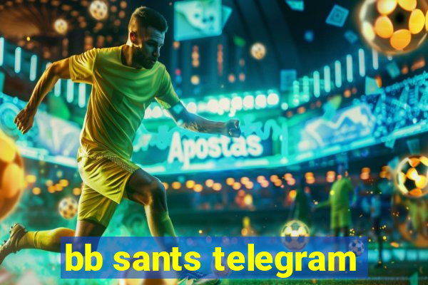 bb sants telegram